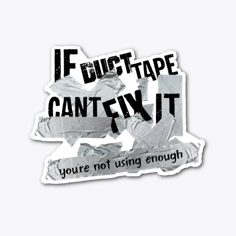 Dad's Duct Tape